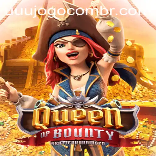 QueenofBounty: Dive into the World of Thrilling Adventures