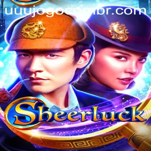 Discover the Thrilling World of Sheerluck: Your Next Adventure Awaits